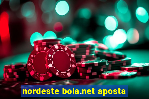 nordeste bola.net aposta